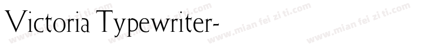 Victoria Typewriter字体转换